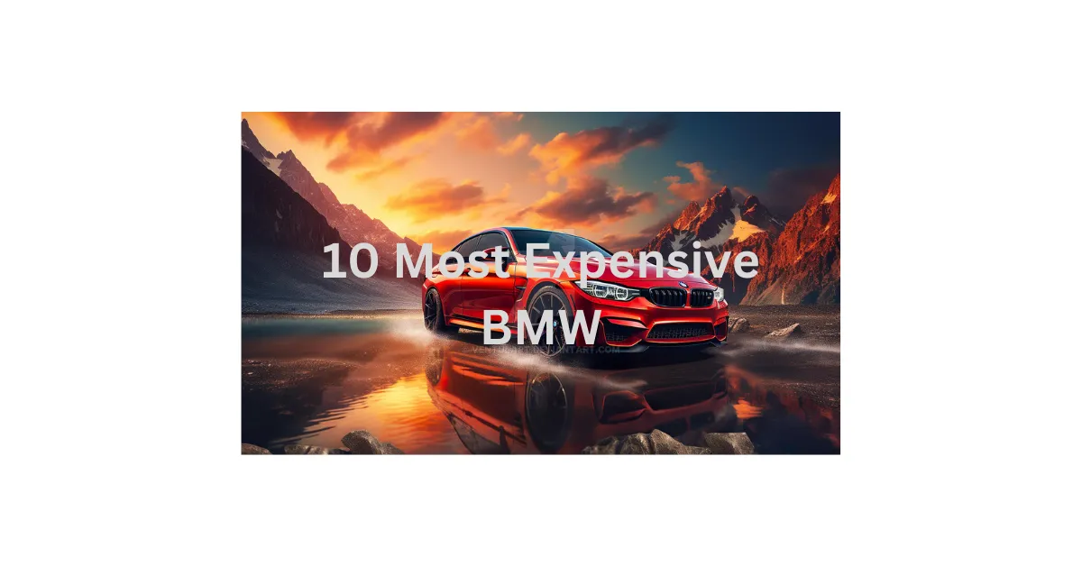 10 Most Expensive BMW